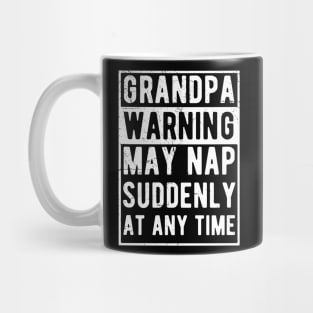 grandpa warning may nap suddenly at any time Mug